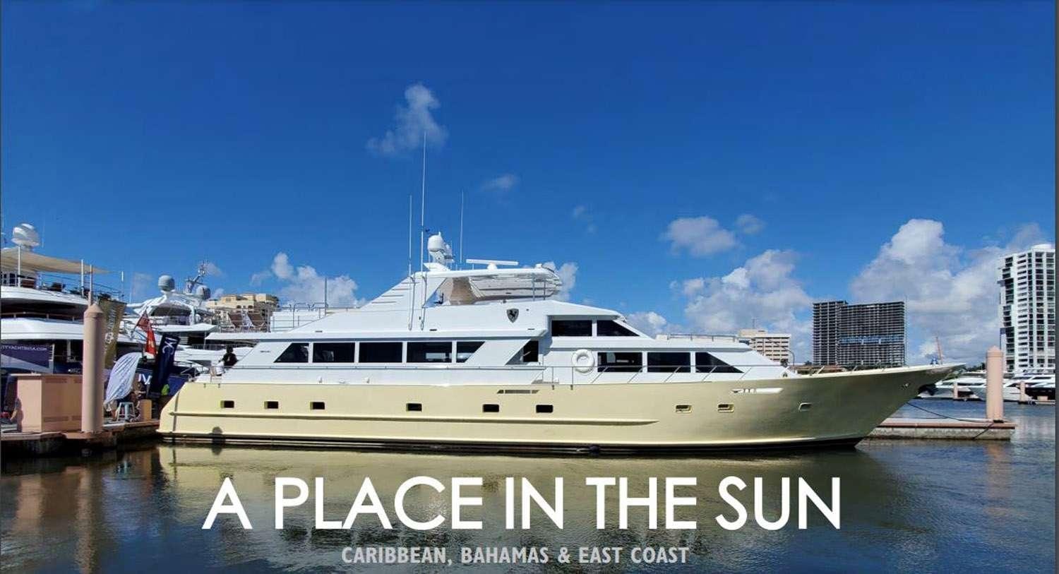 A PLACE IN THE SUN YACHT CHARTER yacht charter